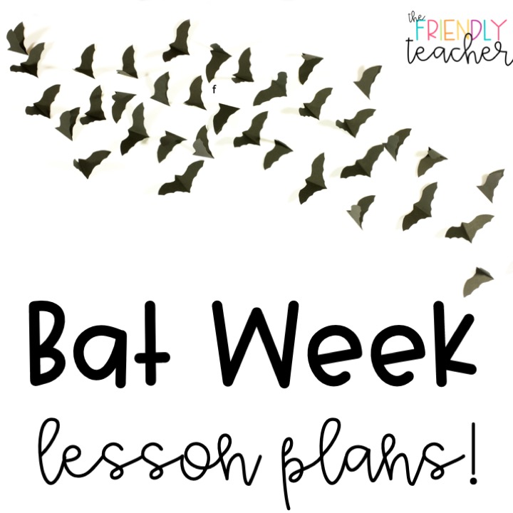 Bat week lesson plans for FREE!
