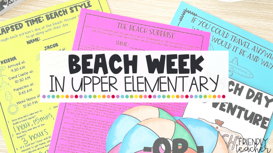 beach week in upper elementary