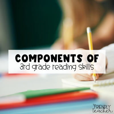 components of teaching 3rd grade reading skills