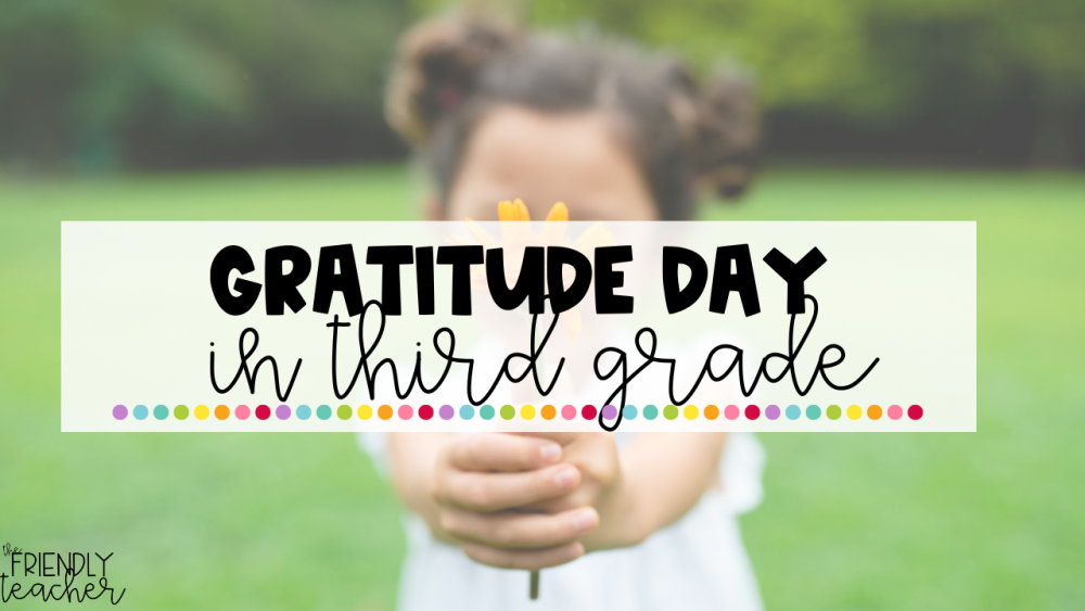 gratitude day in upper elementary 